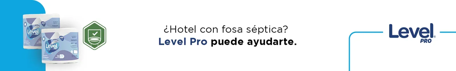 ¿Hotel con fosa séptica? Level Pro puede ayudarte.