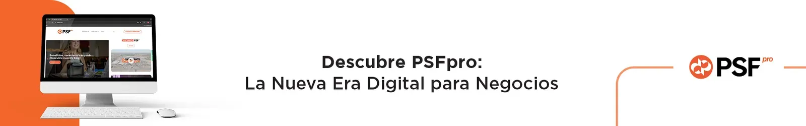 Descubre PSFpro: La Nueva Era Digital para Negocios